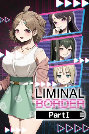 Liminal Border Part I