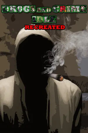 Drugs and Crime Idle