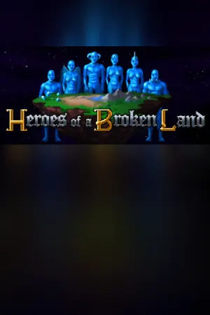 Heroes of a Broken Land