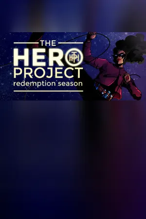 The Hero Project: Redemption Season