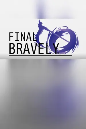 Final Bravely