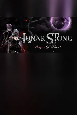 Lunar Stone - Origin of Blood