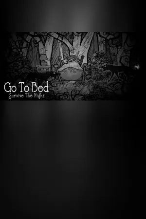 Go To Bed: Survive The Night