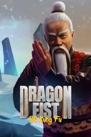 Dragon Fist: VR Kung Fu