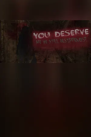 You Deserve