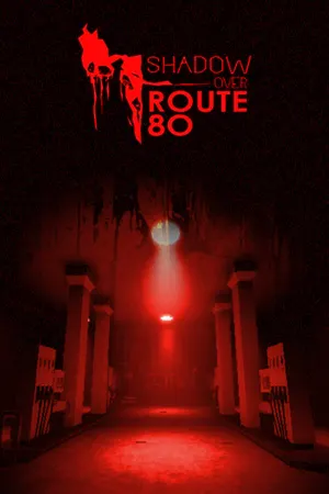 The Shadow Over Route 80