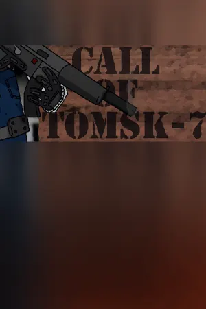Call of Tomsk-7