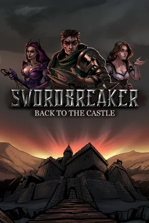 Swordbreaker: Back to The Castle