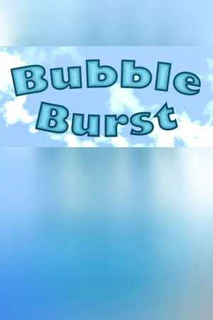 Bubble Burst