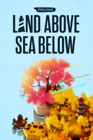 Land Above Sea Below Prologue