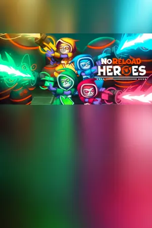 NoReload Heroes