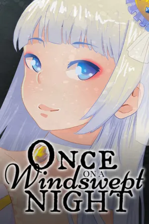Once on a windswept night