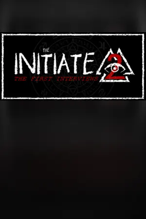 The Initiate 2: The First Interviews