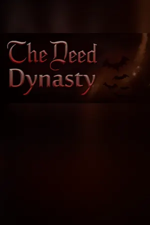 The Deed: Dynasty