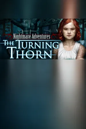 Nightmare Adventures: The Turning Thorn