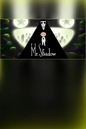 Mr. Shadow