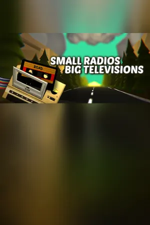 Small Radios Big Televisions