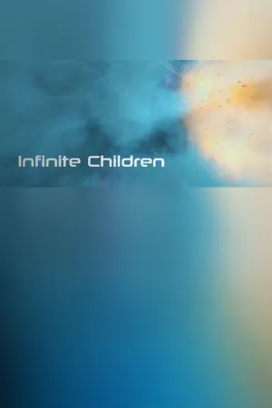 Infinite Children