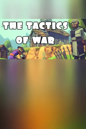 ♞ The Tactics of War ♞