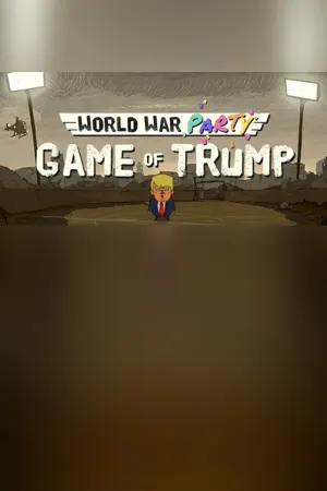 World War Party: Game Of Trump