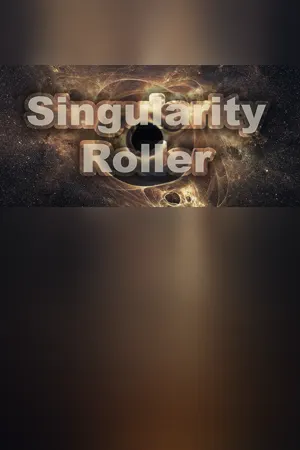 Singularity Roller