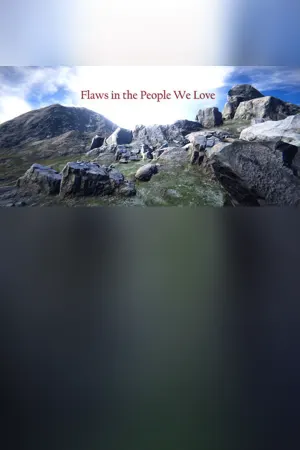 Flaws in the People We Love