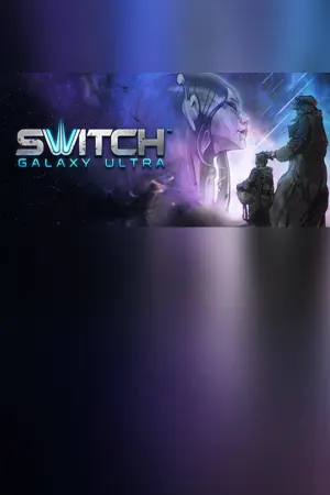 Switch Galaxy Ultra