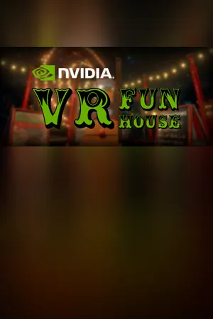 NVIDIA VR Funhouse