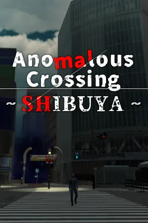Anomalous Crossing ~Shibuya~