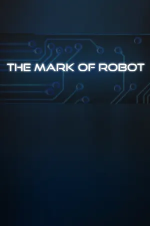 The Mark of Robot