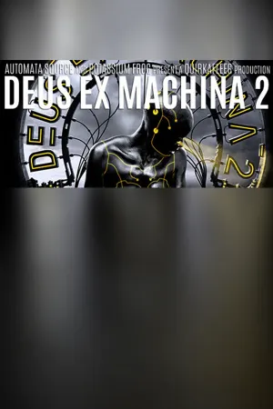 DEUS EX MACHINA 2