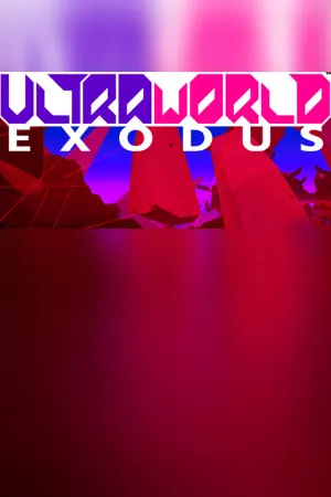 ULTRAWORLD EXODUS