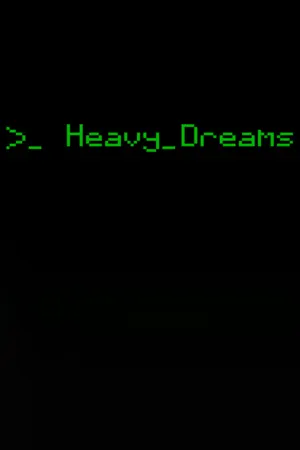 Heavy Dreams