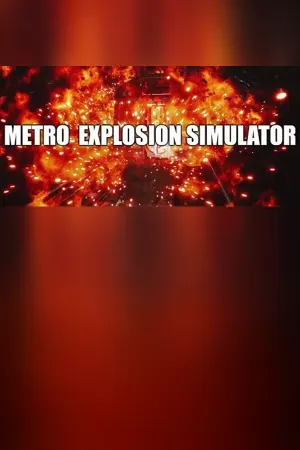 Metro Explosion Simulator