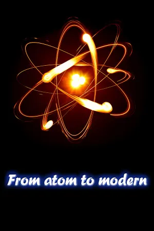 From atom to modern