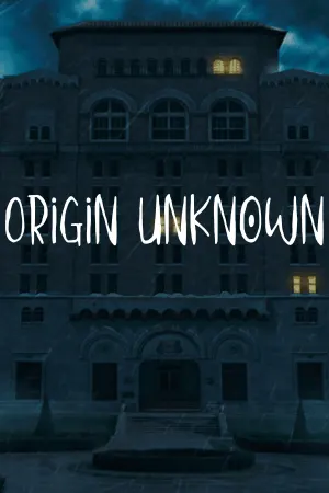 Origin Unknown