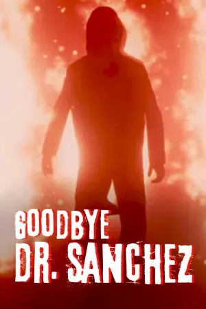 Goodbye Dr. Sanchez