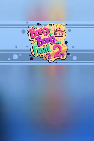 Bang Bang Fruit 2