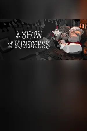 A Show of Kindness