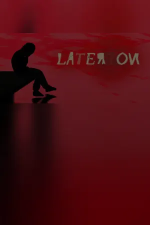 Later On