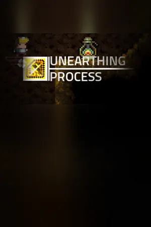Unearthing Process