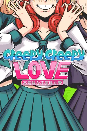 Creepy Creepy Love