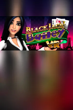 Blackjack Bailey VR