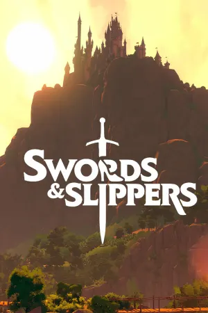 Swords & Slippers