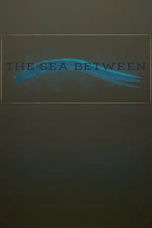The Sea Between