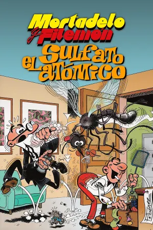 Mortadelo y Filemón: El sulfato atómico