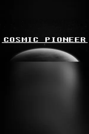 Cosmic Pioneer