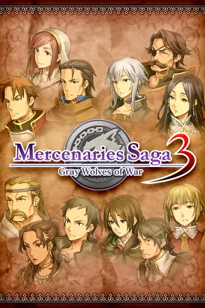Mercenaries Saga 3 -Gray Wolves of War-