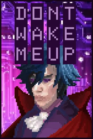 Don't Wake Me Up