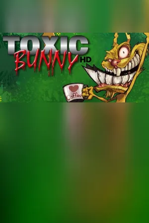 Toxic Bunny HD